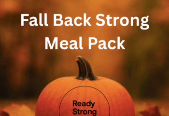Fall Back Strong Meals